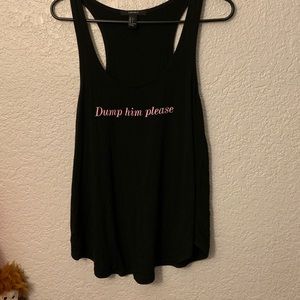 Dump him please tank top